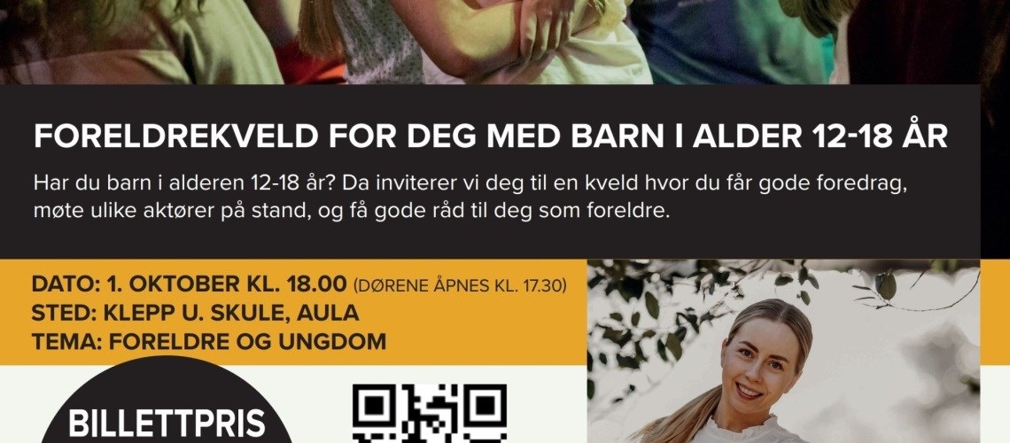 Bilete av plakat til foreldrekvelden. Scan QR-kode for meir informasjon